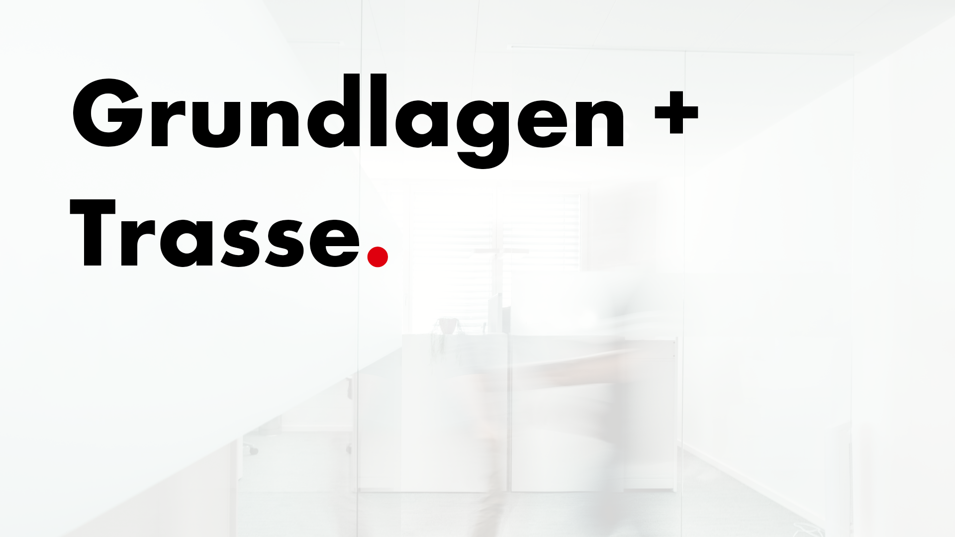 Grundlagen_trasse