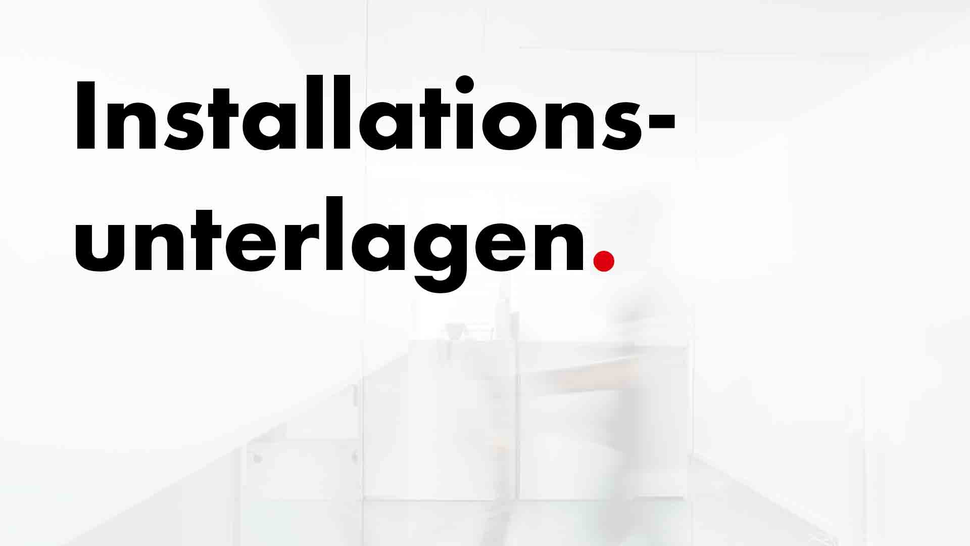 Installationsunterlagen